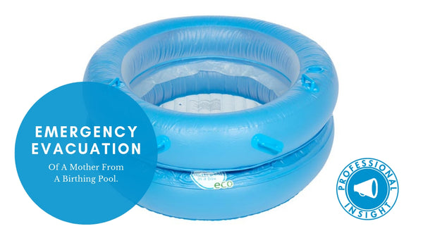 Concerns about emergency evacuate of a mother from a birthing pool.